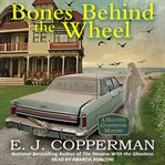 Bones Behind the Wheel : Haunted Guesthouse Mystery Series, Book 10 cover image