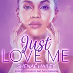 Just love me cover image