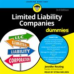 Limited liability companies for dummies : 3rd edition cover image
