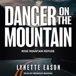 Danger on the mountain cover image
