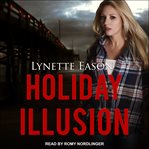 Holiday illusion cover image