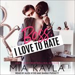 Boss I love to hate cover image