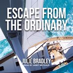 Escape from the ordinary cover image