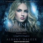 Infinity chronicles : a paranormal reverse harem series cover image
