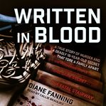 Written in blood : innocent or killer? cover image
