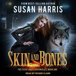 Skin and bones cover image