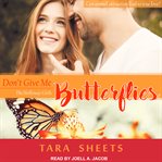 Don't give me butterflies cover image
