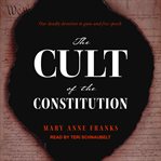 The cult of the constitution cover image