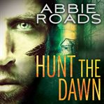 Hunt the dawn cover image