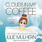 Clouds in my coffee cover image