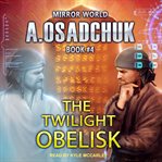 The twilight obelisk cover image