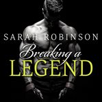 Breaking a legend cover image
