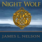 Night Wolf: a novel of Viking age Ireland cover image