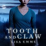 Tooth and claw cover image