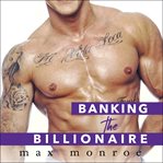 Banking the billionaire cover image