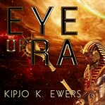 Eye of Ra Eye of Ra