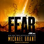 Fear : Gone Series, Book 5 cover image