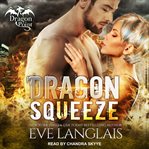 Dragon squeeze cover image