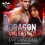 Dragon unleashed cover image