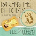 Watching the detectives cover image