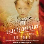 The Hellfire Conspiracy: Barker and Llewelyn Series, Book 4 cover image