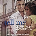 Tell Me When: It's Kind of Personal Series, Book 4 cover image