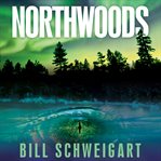 Northwoods cover image