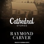 Cathedral : stories cover image