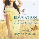 The education of Dixie Dupree cover image