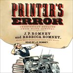 Printer's error: irreverent stories from book history cover image