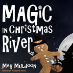 Magic in christmas river cover image