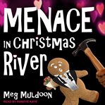 Menace in christmas river cover image