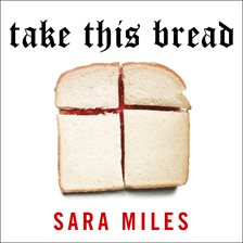 take this bread sara miles pdf