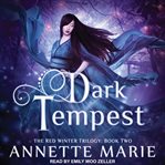 Dark Tempest: Red Winter Series, Book 2 cover image