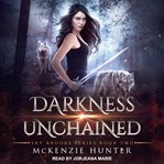 Darkness Unchained: Sky Brooks Series, Book 2 cover image