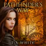 Pathfinder's Way cover image