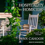 Hospitality and homicide : a tourist trap mystery cover image