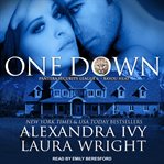 One Down: Bayou Heat: Pantera Security League Series, Book 1 cover image