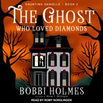 The ghost who loved diamonds cover image