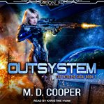 Outsystem: Intrepid Saga, Book 1 cover image