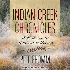 Indian Creek Chronicles