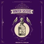 The winter sisters : a novel cover image