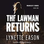The lawman returns