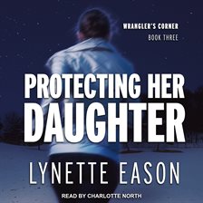 Cover image for Protecting Her Daughter