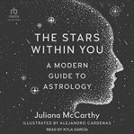 The stars within you : a modern guide to astrology cover image