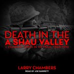 Death in the a shau valley. L Company LRRPs in Vietnam, 1969-1970 cover image