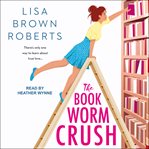 The bookworm crush cover image