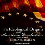 The ideological origins of the American Revolution cover image