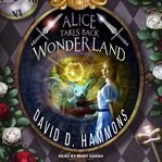 Alice Takes Back Wonderland cover image