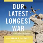 Our Latest Longest War cover image